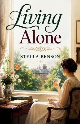 Living Alone (Edition2nd) - Stella Benson - cover
