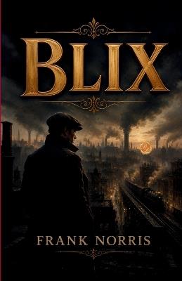 Blix (Edition2nd) - Frank Norris - cover