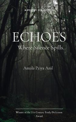 Echoes (Edition1st) - Amala Priya Anil - cover