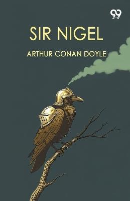 Sir Nigel - Arthur Conan Doyle - cover
