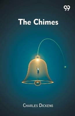 The Chimes - Charles Dickens - cover