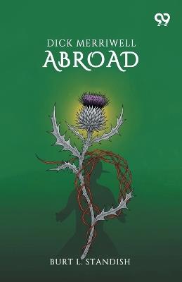Dick Merriwell Abroad - Burt L Standish - cover