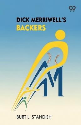 Dick Merriwell's Backers - Burt L Standish - cover