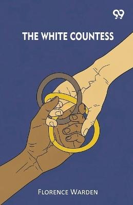 The White Countess (Edition1) - Florence Warden - cover