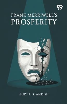 Frank Merriwell's Prosperity - Burt L Standish - cover