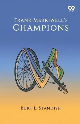 Frank Merriwell's Champions - Burt L Standish - cover