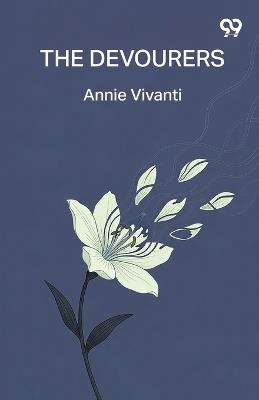 The Devourers - Annie Vivanti - cover