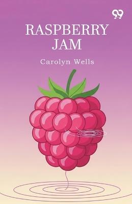 Raspberry Jam (Edition1) - Carolyn Wells - cover