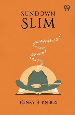 Sundown Slim (Edition1) - Henry H Knibbs - cover