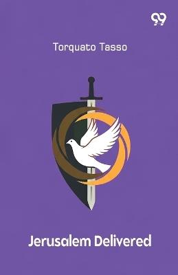 Jerusalem Delivered - Torquato Tasso - cover