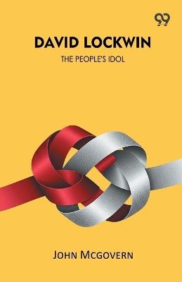David LockwinThe People's Idol (Edition1) - John McGovern - cover