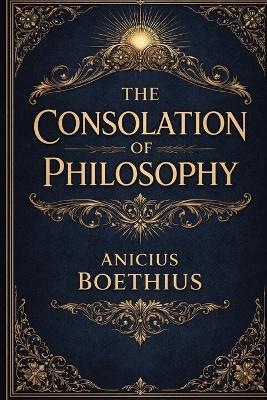 The Consolation of Philosophy (EditionFirst) - Anicius Boethius - cover