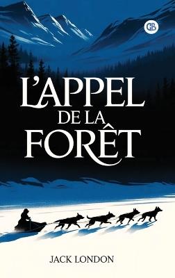 L'Appel de la forêt - Jack London - cover