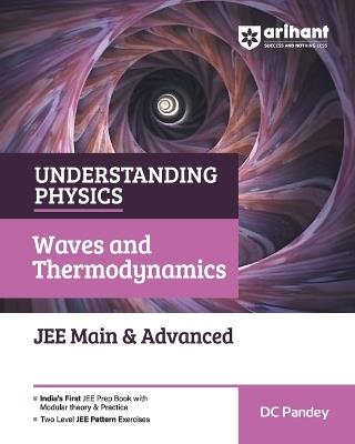 Understanding Physics Waves and Thermodynamics (Edition4th) - DC Pandey - cover