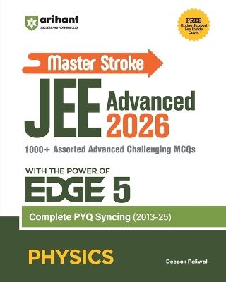 JEE Advanced Master Stroke_Physics (EditionII) - Deepak Paliwal - cover