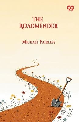 The Roadmender - Michael Fairless - cover