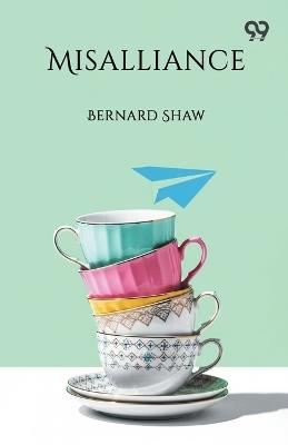 Misalliance - Bernard Shaw - cover