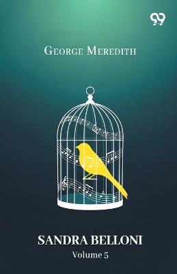 Sandra Belloni Volume 5 - George Meredith - cover