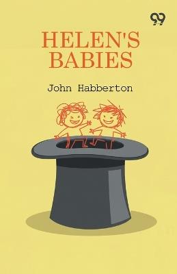 Helen's Babies - John Habberton - cover