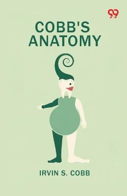 Cobb's Anatomy - Irvin S Cobb - cover