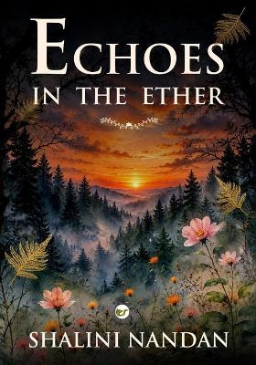 Echoes in the Ether - Shalini Nandan - cover
