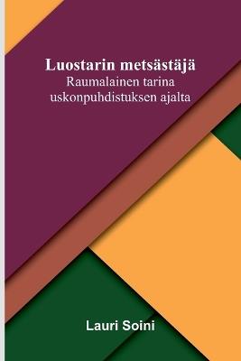 A Strange World A Novel (Volume 3) - Lauri Soini - cover