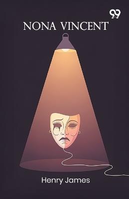 Nona Vincent - Henry James - cover