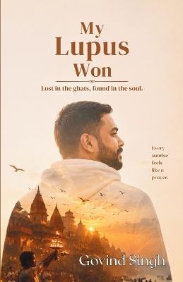 My Lupus Won - Govind Singh - cover