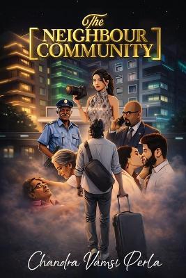 The Neighbour Community - Chandra Vamsi Perla - cover