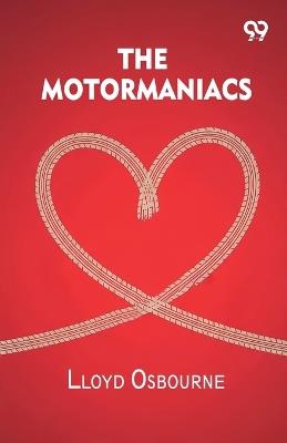 The Motormaniacs - Lloyd Osbourne - cover