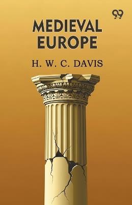 Medieval Europe - H W C Davis - cover