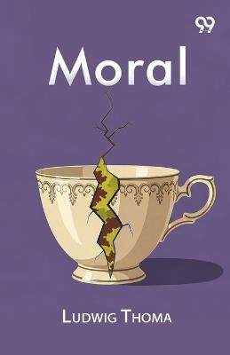 Moral - Ludwig Thoma - cover