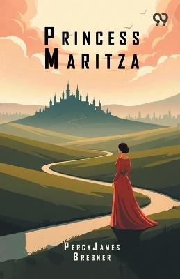 Princess Maritza - Percy James Brebner - cover