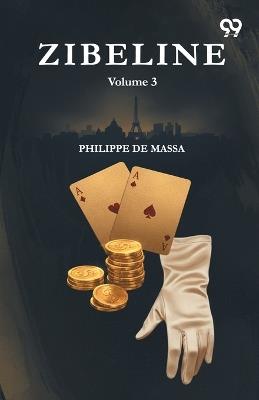 Zibeline: Volume 3 - Philippe De Massa - cover