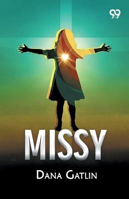 Missy - Dana Gatlin - cover