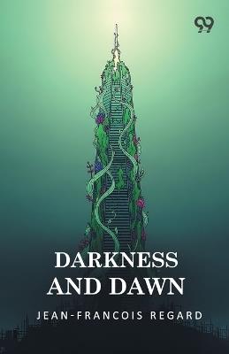 Darkness And Dawn - George Allan England - cover