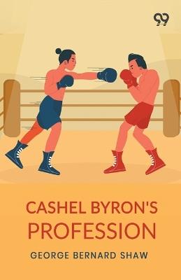 Cashel Byron's Profession - George Bernard Shaw - cover