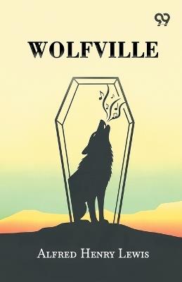 Wolfville - Alfred Henry Lewis - cover