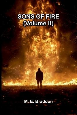 Sons of fire (Volume II) - M E Braddon - cover