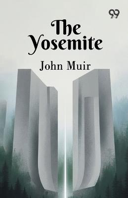The Yosemite - John Muir - cover