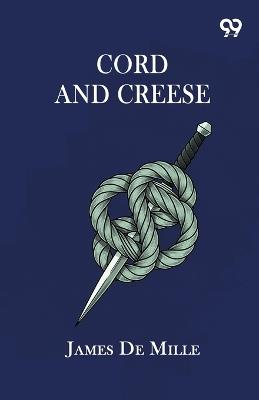 Cord And Creese - James de Mille - cover