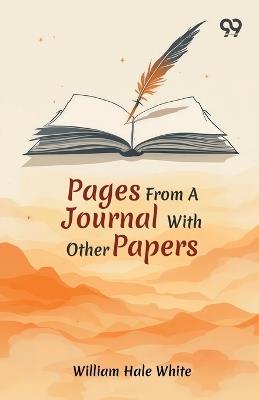 Pages From A Journal With Other Papers - William Hale White - cover