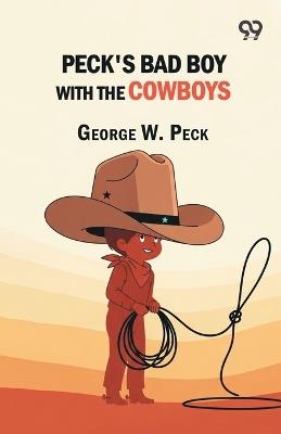 Peck's Bad Boy with the Cowboys - George W Peck - cover