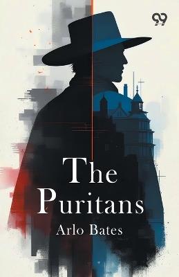 The Puritans - Arlo Bates - cover