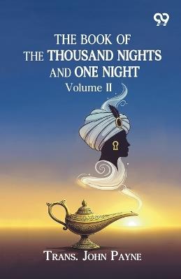 The Book Of The Thousand Nights And One Night: Volume II - cover