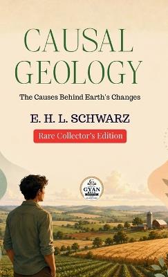 Causal Geology (Edition2nd) - E H L Schwarz - cover