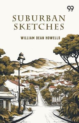 Suburban Sketches - William Dean Howells - cover