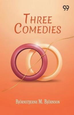 Three Comedies - Bjornstjerne Bjornson - cover