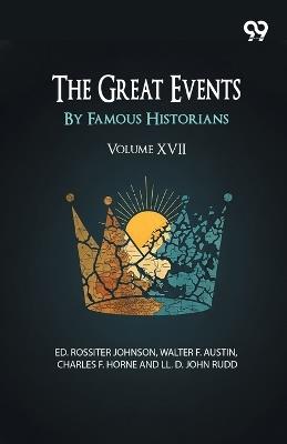 The Great Events By Famous Historians: Volume XVII - cover