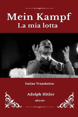 Mein Kampf Italian Version - Adolf Hitler - cover